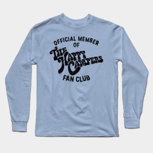 The Happy Campers - Fan Club (drk) Long Sleeve T-Shirt